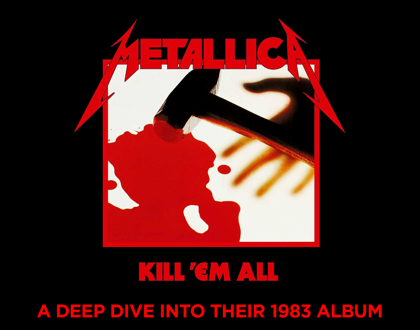 Metallica: Kill 'Em All