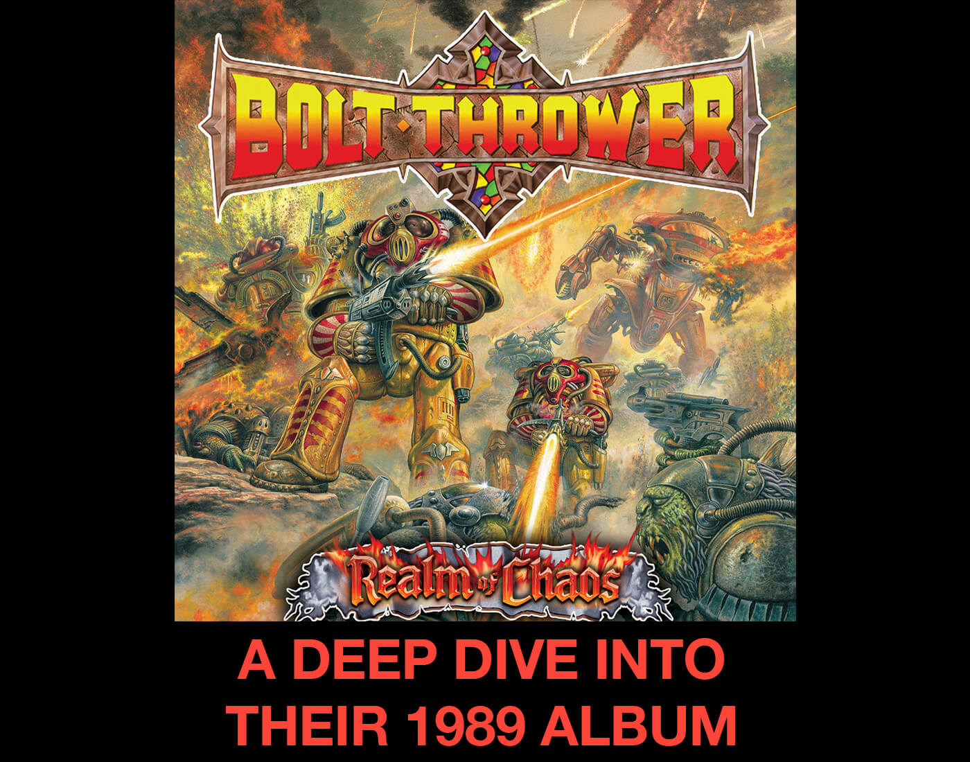 Bolt Thrower: Realm Of Chaos