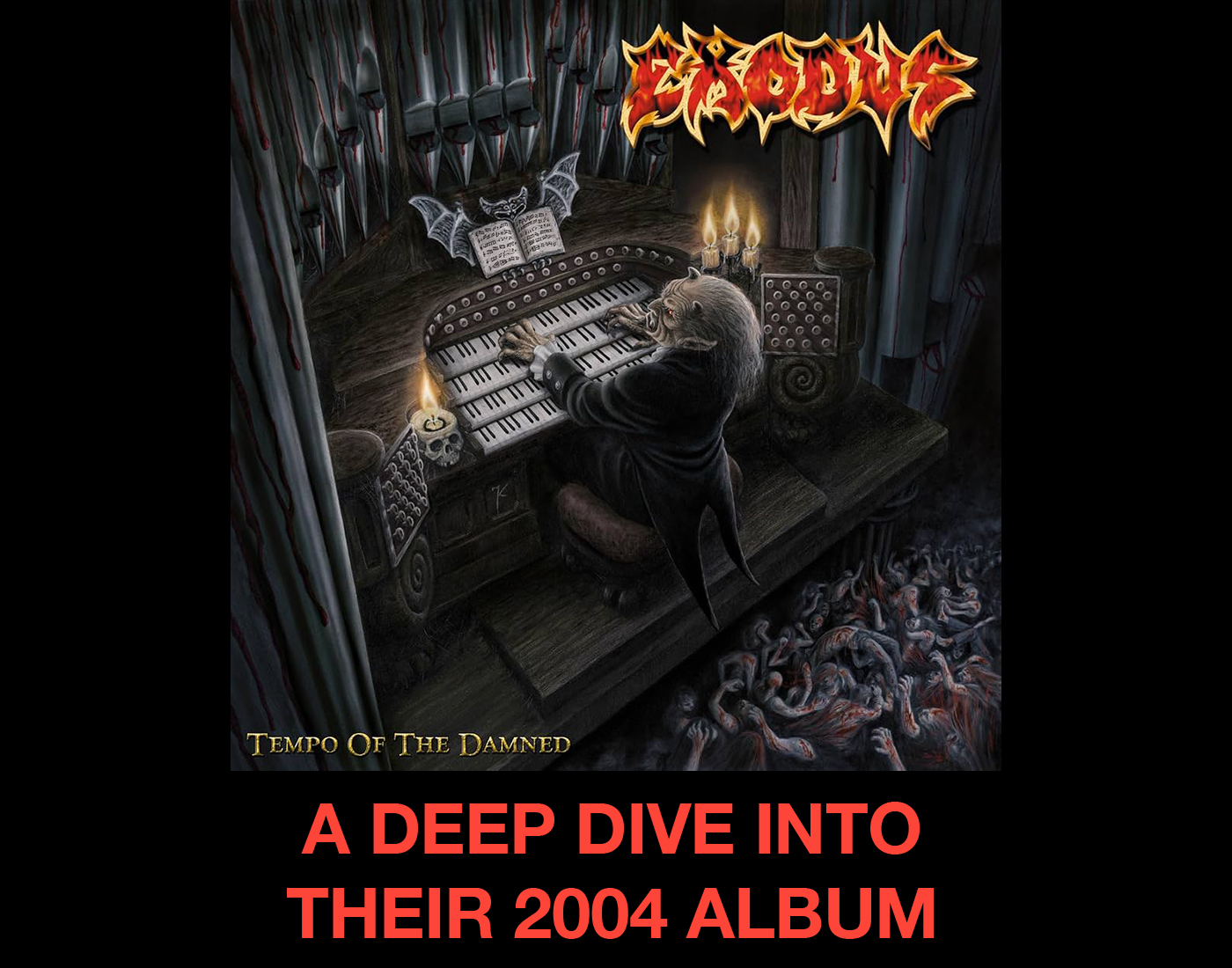 Exodus: Tempo Of The Damned