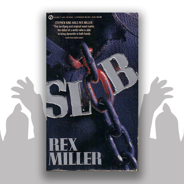 Slob by Rex Miller