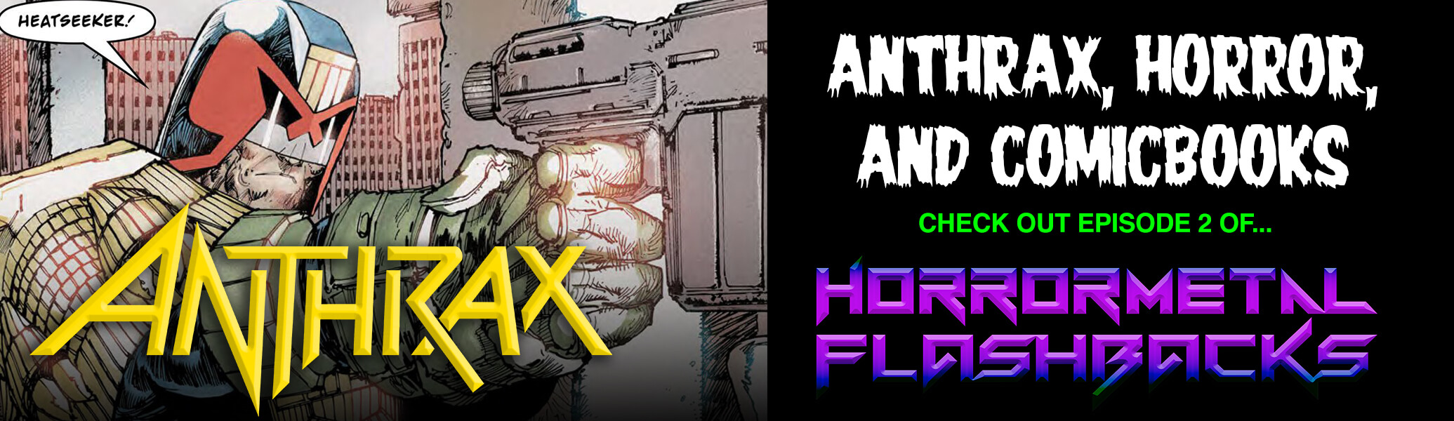 Dead Meat Presents: Anthrax, Horror, and Comicbooks