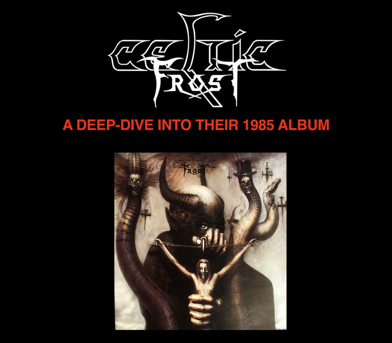 Celtic Frost: A deep dive into their 1985 album
