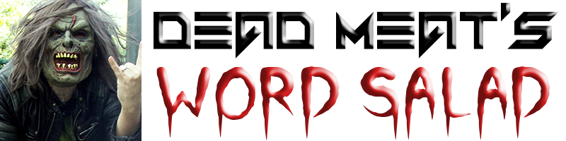 Dead Meat's Word Salad